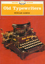 Old Typewriters by Duncan James